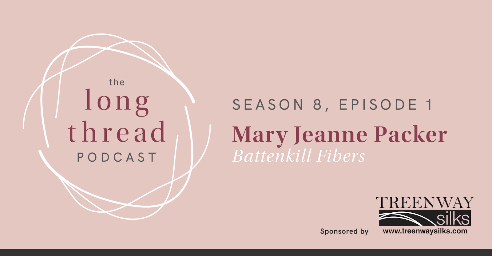 Long Thread Podcast: Mary Jeanne Packer, Battenkill Fibers Carding & Spinning Mill Primary Image