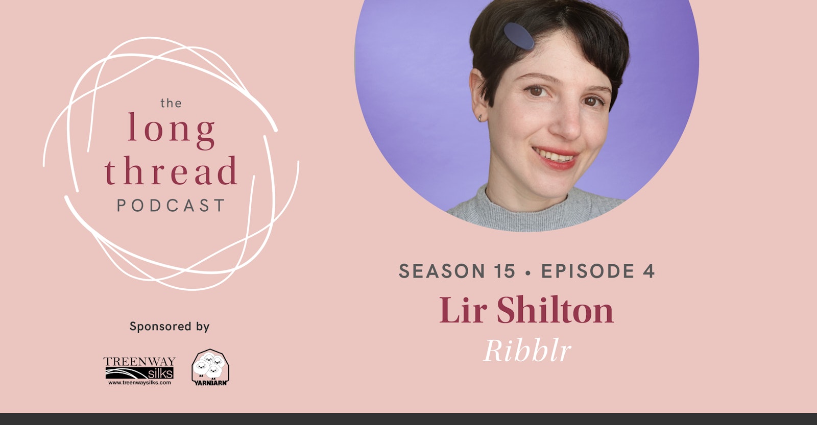Long Thread Podcast: Lir Shilton, Ribblr Primary Image